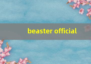 beaster official